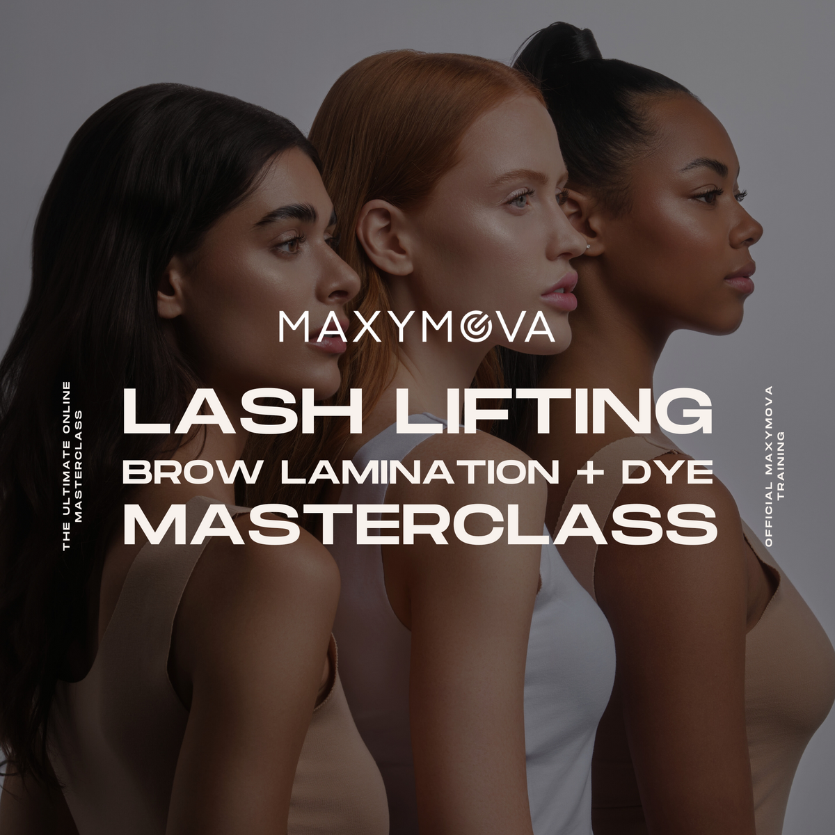 Maxymova - Lash Lifting, Brow Lamination + Dye Online Masterclass